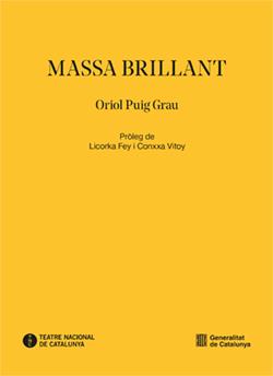 MASSA BRILLANT | 9788410393165 | PUIG GRAU, ORIOL | Galatea Llibres | Librería online de Reus, Tarragona | Comprar libros en catalán y castellano online