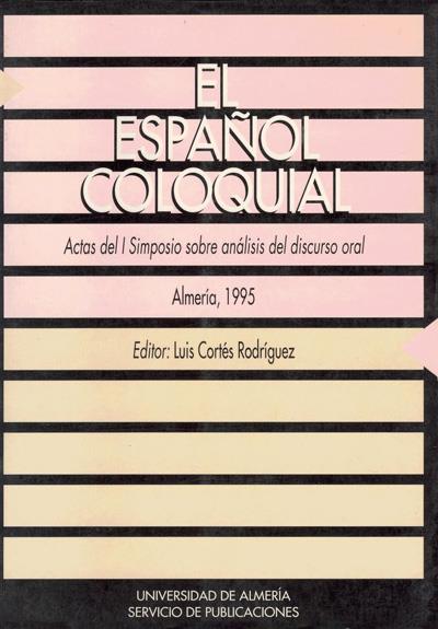 ESPAÑOL COLOQUIAL,EL | 9788482400204 | CORTES RODRIGUEZ,LUIS | Galatea Llibres | Llibreria online de Reus, Tarragona | Comprar llibres en català i castellà online