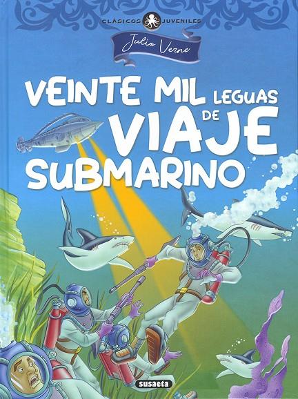 VEINTE MIL LEGUAS DE VIAJE SUBMARINO | 9788467768664 | JULIO VERNE/ADAPT. EQUIPO SUSAETA | Galatea Llibres | Llibreria online de Reus, Tarragona | Comprar llibres en català i castellà online