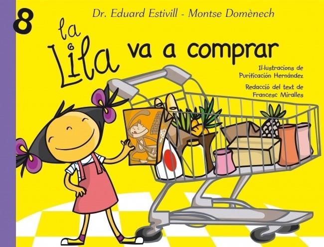 LILA VA A COMPRAR | 9788448824945 | ESTIVILL, EDUARD | Galatea Llibres | Llibreria online de Reus, Tarragona | Comprar llibres en català i castellà online