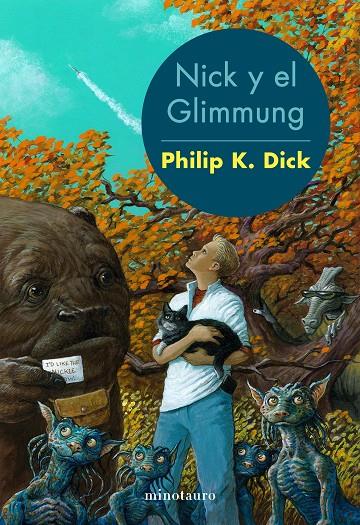 NICK Y EL GLIMMUNG | 9788445004814 | DICK, PHILIP K. | Galatea Llibres | Librería online de Reus, Tarragona | Comprar libros en catalán y castellano online