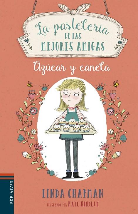 AZÚCAR Y CANELA (LA PASTELERÍA DE LAS MEJORES AMIGAS, 1) | 9788414010624 | CHAPMAN, LINDA | Galatea Llibres | Llibreria online de Reus, Tarragona | Comprar llibres en català i castellà online