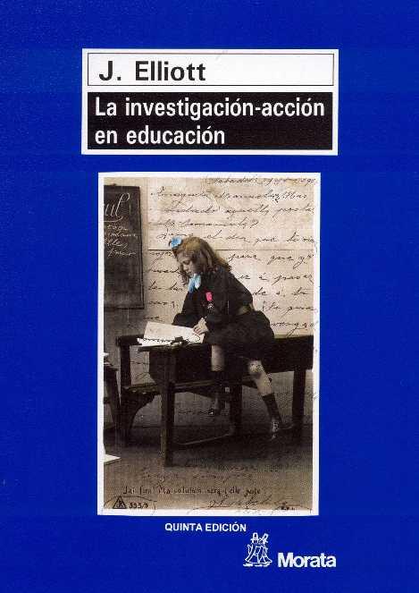 INVESTIGACION-ACCION EC EDUCACION, LA | 9788471123411 | ELLIOTT, J. | Galatea Llibres | Llibreria online de Reus, Tarragona | Comprar llibres en català i castellà online