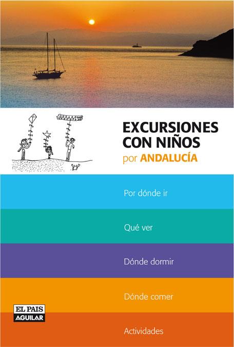 EXCURSIONES CON NIÑOS EN ANDALUCIA | 9788403506879 | VARIOS AUTORES | Galatea Llibres | Llibreria online de Reus, Tarragona | Comprar llibres en català i castellà online