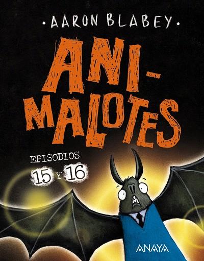 ANIMALOTES 15 Y 16. ABRE LA BOCA Y DI: ¡ARRRGH! / ¡¿LOS OTROS?! | 9788414336809 | BLABEY, AARON | Galatea Llibres | Librería online de Reus, Tarragona | Comprar libros en catalán y castellano online