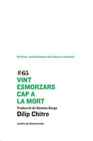 VINT ESMORZARS CAP A LA MORT | 9788497664523 | CHITRE, DILIP | Galatea Llibres | Llibreria online de Reus, Tarragona | Comprar llibres en català i castellà online