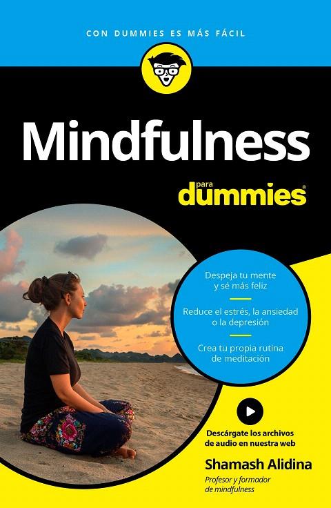 MINDFULNESS PARA DUMMIES | 9788432903151 | ALIDINA, SHAMASH | Galatea Llibres | Llibreria online de Reus, Tarragona | Comprar llibres en català i castellà online