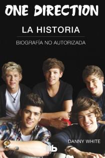 ONE DIRECTION. LA HISTORIA | 9788498728880 | WHITE, DANNY | Galatea Llibres | Librería online de Reus, Tarragona | Comprar libros en catalán y castellano online