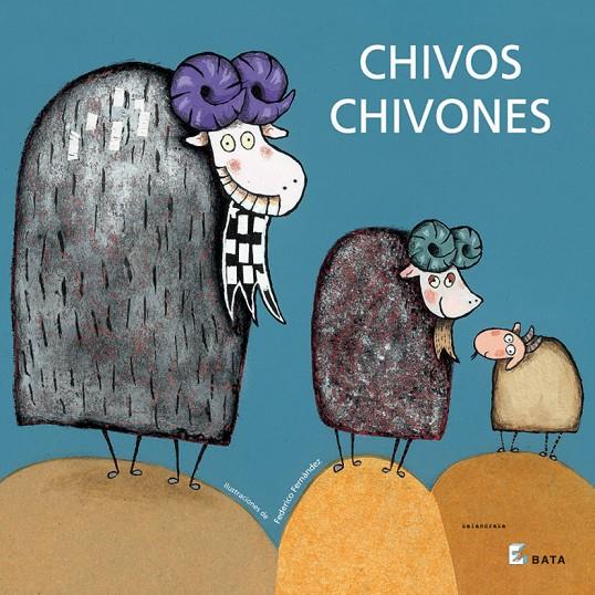 CHIVOS CHIVONES | 9788496388222 | FERNANDEZ, FEDERICO | Galatea Llibres | Llibreria online de Reus, Tarragona | Comprar llibres en català i castellà online