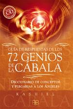 GUIA DE RESPUESTAS DE LOS 72 GENIOS DE LA CABALA | 9788496111332 | KASHIEL | Galatea Llibres | Llibreria online de Reus, Tarragona | Comprar llibres en català i castellà online