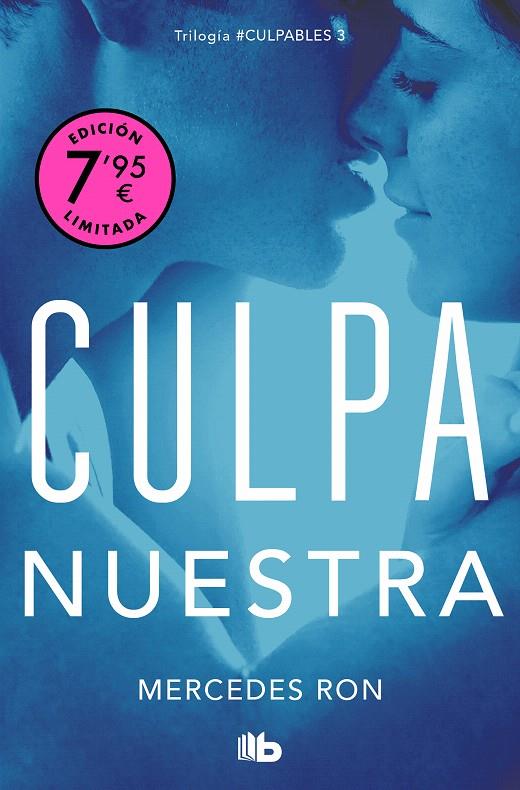 CULPA NUESTRA (CAMPAÑA DE VERANO EDICIÓN LIMITADA) (CULPABLES 3) | 9788413148830 | RON, MERCEDES | Galatea Llibres | Llibreria online de Reus, Tarragona | Comprar llibres en català i castellà online