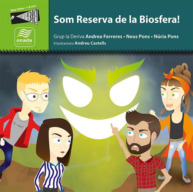 SOM RESERVA DE LA BIOSFERA! | 9788417050894 | GRUP LA DERIVA | Galatea Llibres | Llibreria online de Reus, Tarragona | Comprar llibres en català i castellà online