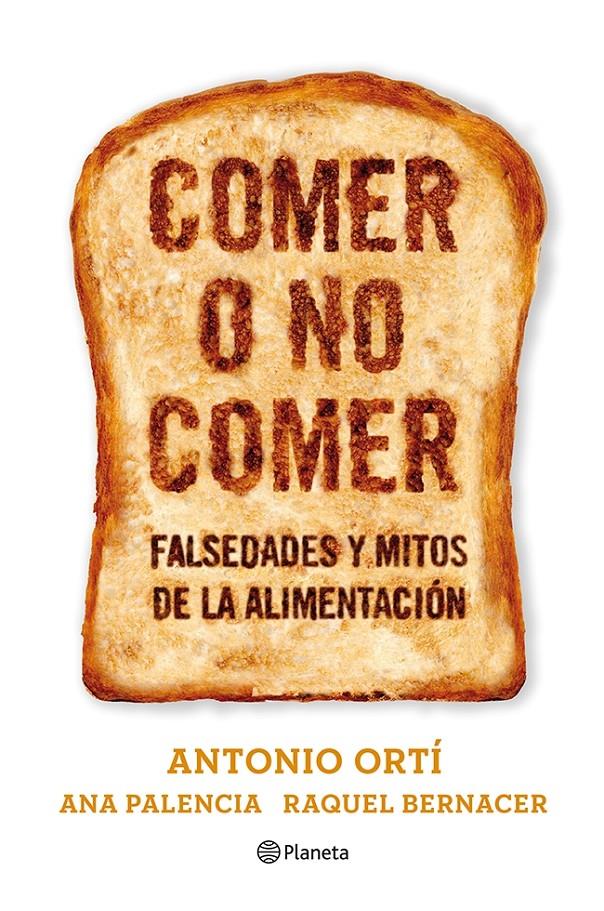 COMER O NO COMER | 9788408073611 | ORTI, ANTONIO | Galatea Llibres | Librería online de Reus, Tarragona | Comprar libros en catalán y castellano online