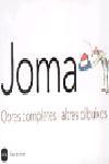 JOMA. OBRAS COMPLETAS I ALTRES DIBUIXOS | 9788496499362 | JOMA | Galatea Llibres | Librería online de Reus, Tarragona | Comprar libros en catalán y castellano online