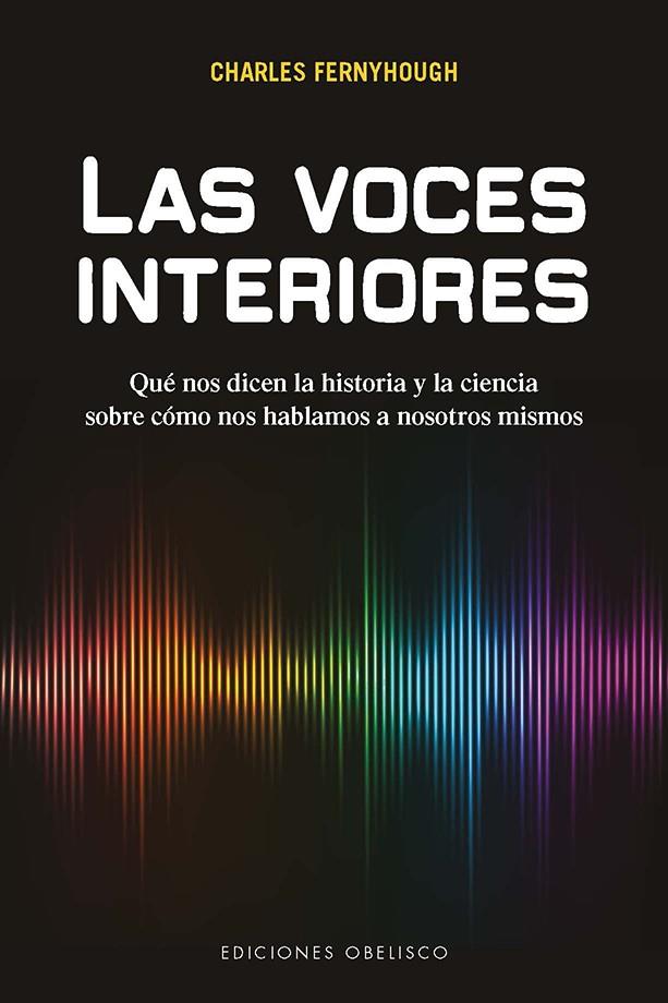 LAS VOCES INTERIORES | 9788491113102 | FERNYHOUGH, CHARLES | Galatea Llibres | Llibreria online de Reus, Tarragona | Comprar llibres en català i castellà online