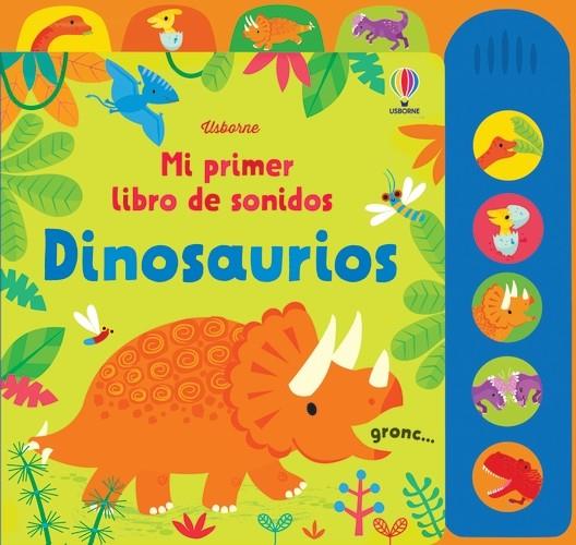 DINOSAURIOS. MI PRIMER LIBRO DE SONIDOS | 9781801314459 | Galatea Llibres | Llibreria online de Reus, Tarragona | Comprar llibres en català i castellà online