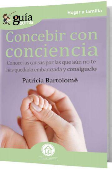 CONCEBIR CON CONCIENCIA | 9788418429057 | BARTOLOMÉ, PATRICIA | Galatea Llibres | Llibreria online de Reus, Tarragona | Comprar llibres en català i castellà online