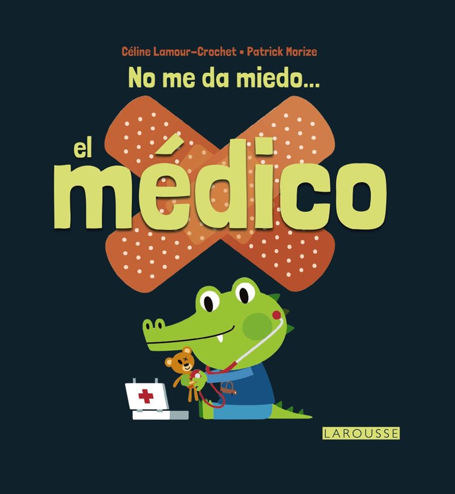 NO ME DA MIEDO... EL MÉDICO | 9788416368648 | LAMOUR, CELINE | Galatea Llibres | Llibreria online de Reus, Tarragona | Comprar llibres en català i castellà online