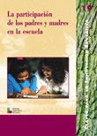 PARTICIPACION DE LOS PADRES  Y MADRES EN LA ESCUELA, LA | 9788478272938 | AAVV | Galatea Llibres | Llibreria online de Reus, Tarragona | Comprar llibres en català i castellà online