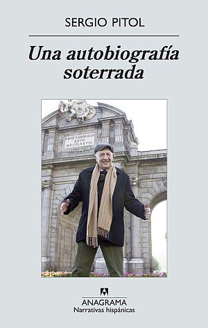 AUTOBIOGRAFÍA SOTERRADA | 9788433972286 | PITOL, SERGIO | Galatea Llibres | Librería online de Reus, Tarragona | Comprar libros en catalán y castellano online