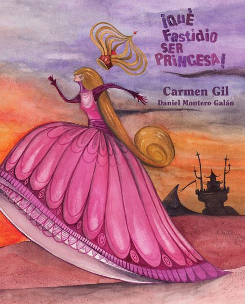 QUÉ FASTIDIO SER PRINCESA! | 9788415241140 | GIL MARTINEZ, CARMEN | Galatea Llibres | Librería online de Reus, Tarragona | Comprar libros en catalán y castellano online