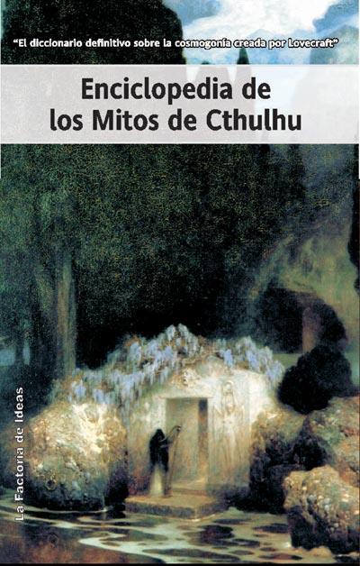 ENCICLOPEDIA DE LOS MITOS DE CTHULU | 9788498000665 | LOVECRAFT, HOWARD PHILIP | Galatea Llibres | Llibreria online de Reus, Tarragona | Comprar llibres en català i castellà online