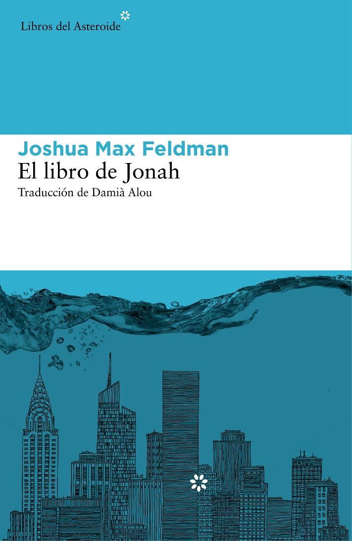 EL LIBRO DE JONAH | 9788416213160 | FELDMAN, JOSHUA MAX | Galatea Llibres | Llibreria online de Reus, Tarragona | Comprar llibres en català i castellà online