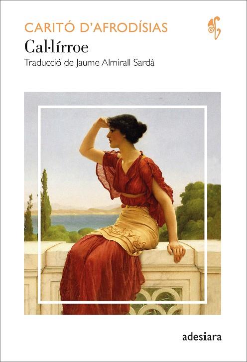 CAL·LÍRROE | 9788419908056 | D’AFRODÍSIAS, CARITÓ | Galatea Llibres | Llibreria online de Reus, Tarragona | Comprar llibres en català i castellà online