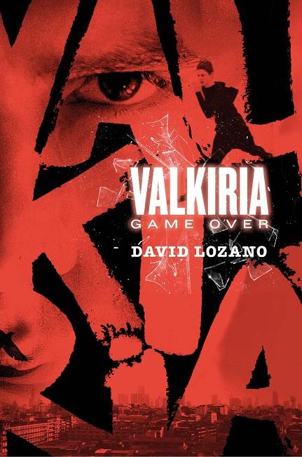 VALKIRIA GAME OVER | 9788467596007 | LOZANO, DAVID | Galatea Llibres | Llibreria online de Reus, Tarragona | Comprar llibres en català i castellà online