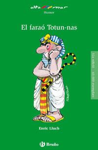 FARAO TOTUN-NAS, EL | 9788421696767 | LLUCH, ENRIC | Galatea Llibres | Librería online de Reus, Tarragona | Comprar libros en catalán y castellano online