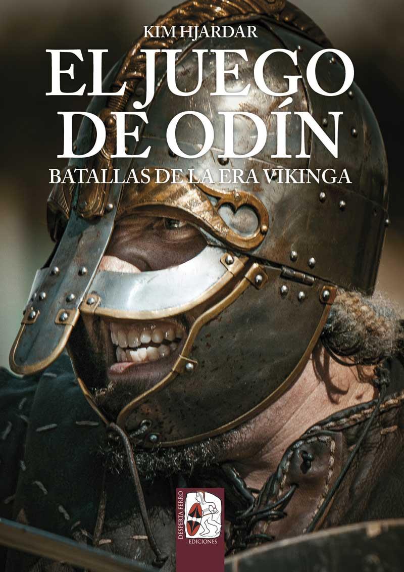 EL JUEGO DE ODÍN. BATALLAS DE LA ERA VIKINGA | 9788412815702 | HJARDAR, KIM | Galatea Llibres | Librería online de Reus, Tarragona | Comprar libros en catalán y castellano online