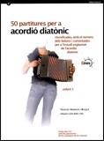 50 PARTITURES PER ACORDIO DIATONIC | 9788439375739 | MARIMON I BUSQUÉ , FRANCESC/BELDA I VALLS (INTÈRPRET), CARLES | Galatea Llibres | Llibreria online de Reus, Tarragona | Comprar llibres en català i castellà online