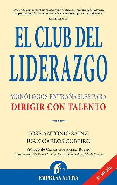 CLUB DEL LIDERAZGO, EL | 9788495787859 | SAINZ, JOSE ANTONIO | Galatea Llibres | Llibreria online de Reus, Tarragona | Comprar llibres en català i castellà online