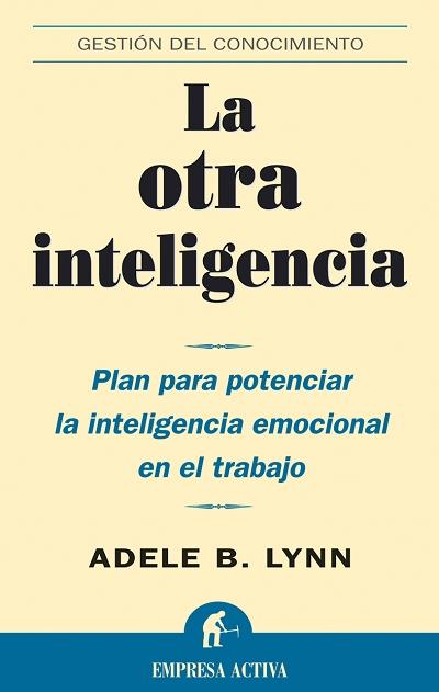 OTRA INTELIGENCIA, LA | 9788495787934 | LYNN, ADELE | Galatea Llibres | Llibreria online de Reus, Tarragona | Comprar llibres en català i castellà online