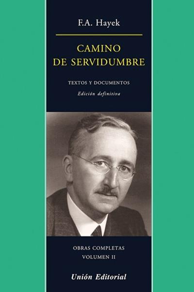 CAMINO DE SERVIDUMBRE | 9788472097049 | HAYEK, F.A. | Galatea Llibres | Llibreria online de Reus, Tarragona | Comprar llibres en català i castellà online