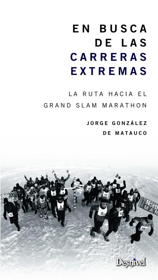 EN BUSCA DE LAS CARRERAS EXTREMAS | 9788498292947 | GONZALEZ DE MATAUCO, JORGE | Galatea Llibres | Llibreria online de Reus, Tarragona | Comprar llibres en català i castellà online