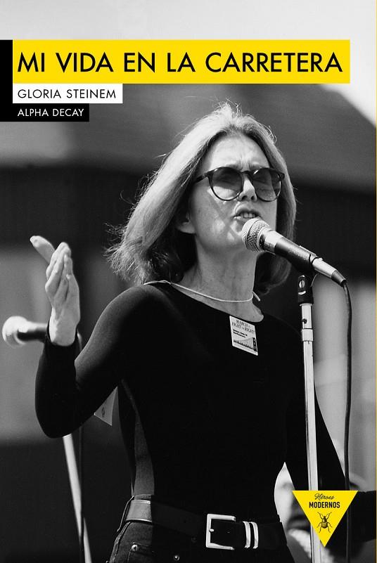 MI VIDA EN LA CARRETERA | 9788494511349 | STEINEM, GLORIA | Galatea Llibres | Librería online de Reus, Tarragona | Comprar libros en catalán y castellano online