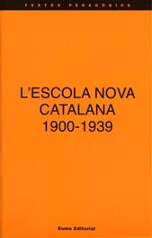 ESCOLA NOVA CATALANA 1900-1939. L` | 9788476022719 | DIVERSOS AUTORS | Galatea Llibres | Llibreria online de Reus, Tarragona | Comprar llibres en català i castellà online