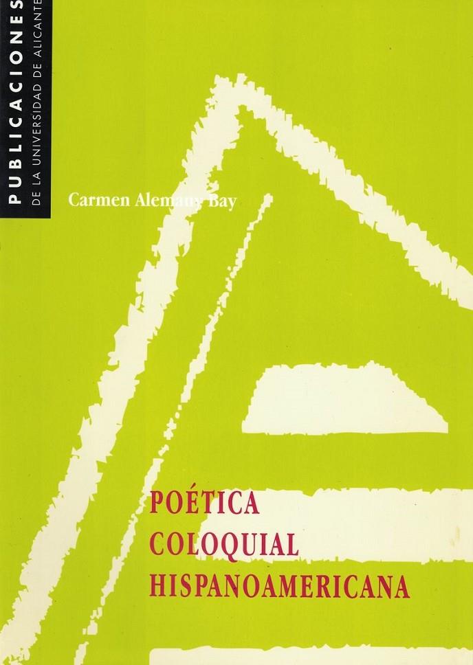 POETICA COLOQUIAL HISPANOAMERICANA | 9788479083342 | ALEMANY, CARMEN | Galatea Llibres | Librería online de Reus, Tarragona | Comprar libros en catalán y castellano online