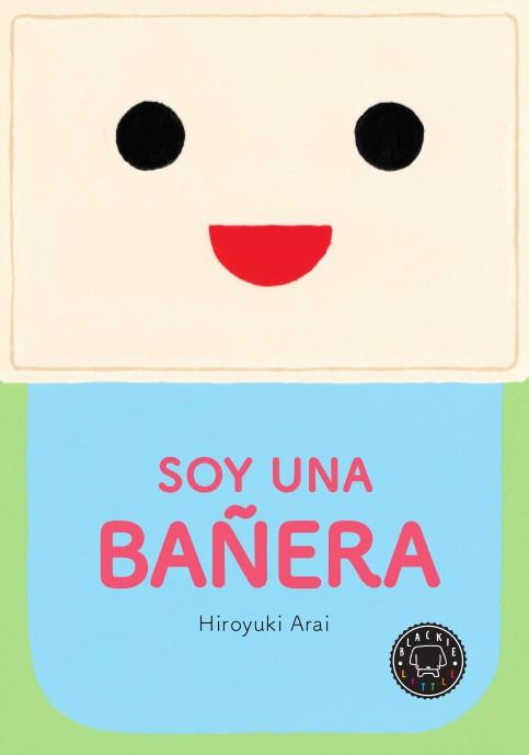 SOY UNA BAÑERA | 9788417059392 | ARAI, HIROYUKI | Galatea Llibres | Llibreria online de Reus, Tarragona | Comprar llibres en català i castellà online