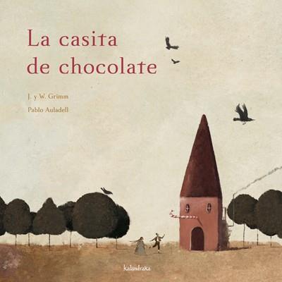 CASITA DE CHOCOLATE, LA | 9788496388833 | GRIMM, J.W. | Galatea Llibres | Llibreria online de Reus, Tarragona | Comprar llibres en català i castellà online