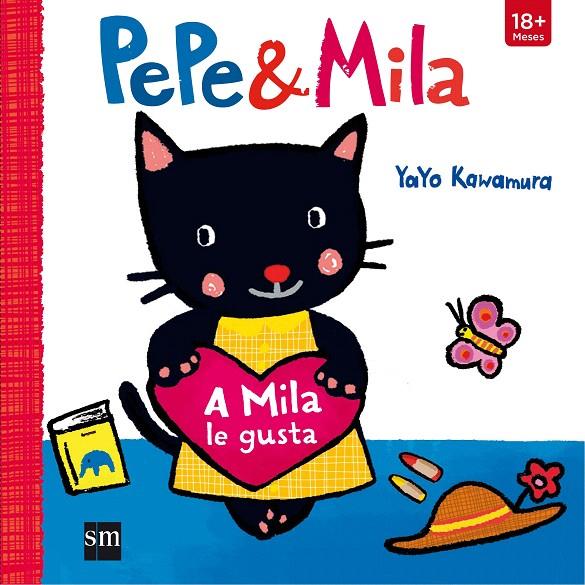 A MILA LE GUSTA | 9788467591163 | KAWAMURA, YAYO | Galatea Llibres | Llibreria online de Reus, Tarragona | Comprar llibres en català i castellà online