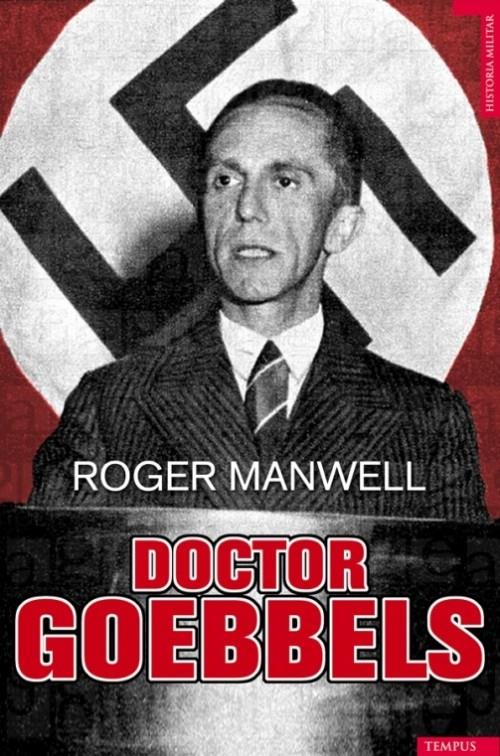 DOCTOR GOEBBELS | 9788492567195 | MANVEL, ROGER Y HEINRICH FRAENKEL | Galatea Llibres | Librería online de Reus, Tarragona | Comprar libros en catalán y castellano online