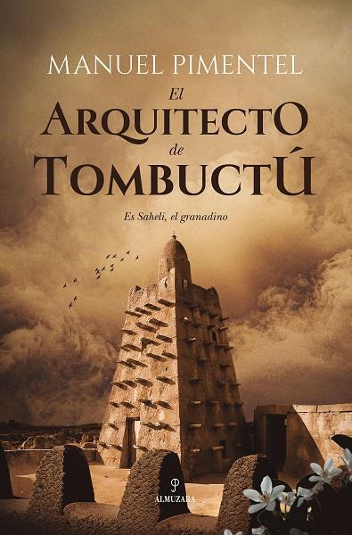 EL ARQUITECTO DE TOMBUCTÚ | 9788410524965 | PIMENTEL, MANUEL | Galatea Llibres | Librería online de Reus, Tarragona | Comprar libros en catalán y castellano online