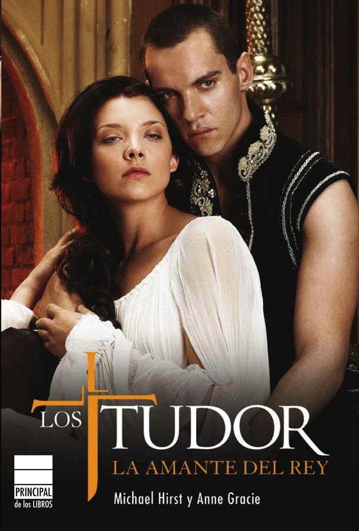 TUDOR, LOS. LA AMANTE DEL REY | 9788493831646 | HIRST, MICHEL | Galatea Llibres | Llibreria online de Reus, Tarragona | Comprar llibres en català i castellà online