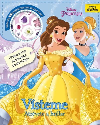 PRINCESAS. VÍSTEME. ATRÉVETE A BRILLAR | 9788499518589 | Galatea Llibres | Llibreria online de Reus, Tarragona | Comprar llibres en català i castellà online