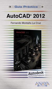 AUTOCAD 2012 G.P. | 9788441529748 | MONTAÑO LA CRUZ, FERNANDO | Galatea Llibres | Llibreria online de Reus, Tarragona | Comprar llibres en català i castellà online