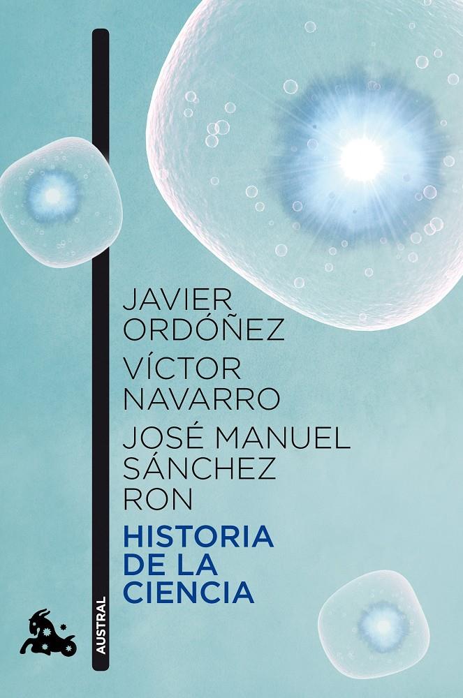 HISTORIA DE LA CIENCIA | 9788467019179 | ORDÓÑEZ, JAVIER/VÍCTOR NAVARRO BROTONS/JOSÉ MANUEL SÁNCHEZ RON | Galatea Llibres | Llibreria online de Reus, Tarragona | Comprar llibres en català i castellà online