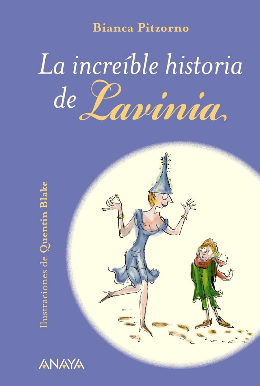 LA INCREÍBLE HISTORIA DE LAVINIA | 9788467840162 | PITZORNO, BIANCA | Galatea Llibres | Librería online de Reus, Tarragona | Comprar libros en catalán y castellano online