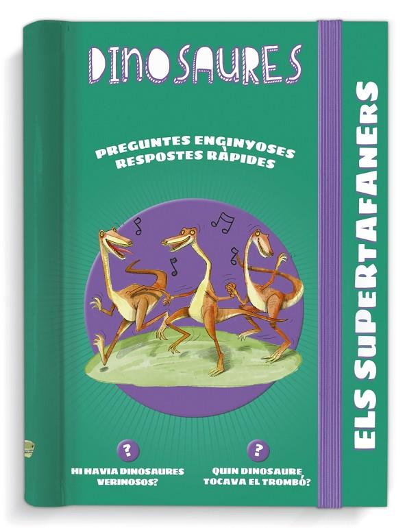 ELS SUPERTAFANERS. DINOSAURES | 9788499743936 | Galatea Llibres | Llibreria online de Reus, Tarragona | Comprar llibres en català i castellà online